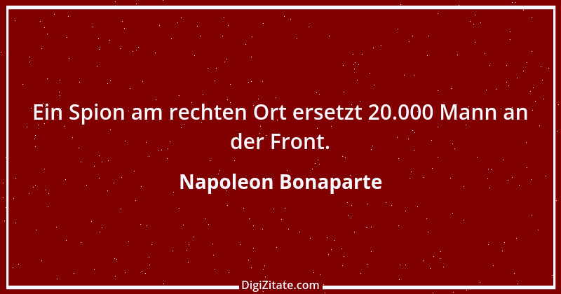 Zitat von Napoleon Bonaparte 251