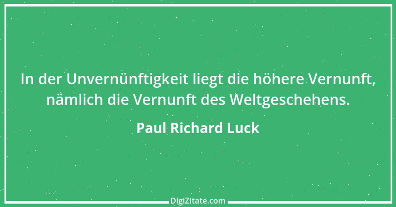 Zitat von Paul Richard Luck 140