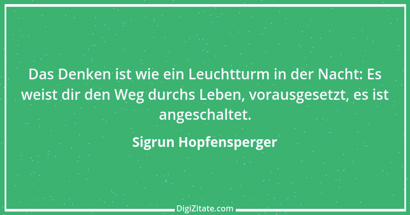 Zitat von Sigrun Hopfensperger 69