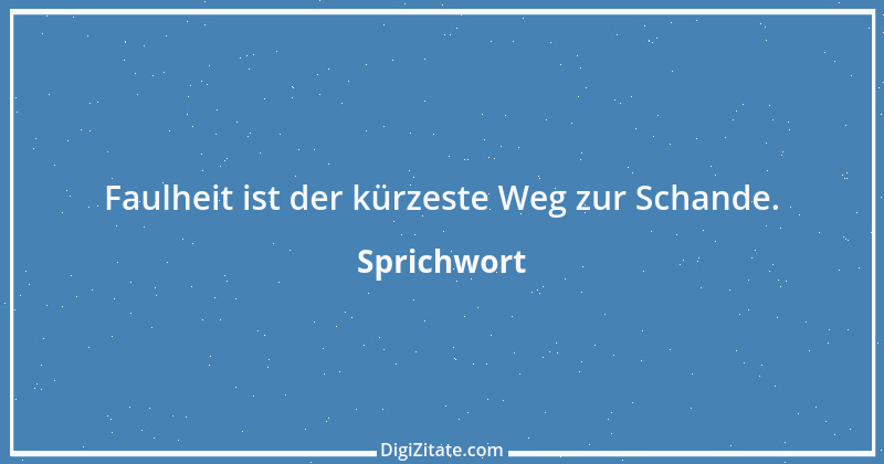 Zitat von Sprichwort 7893