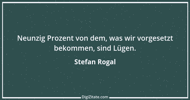 Zitat von Stefan Rogal 270