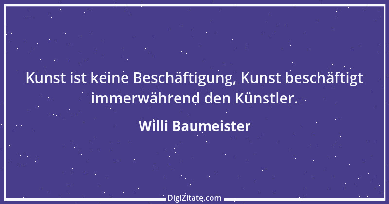 Zitat von Willi Baumeister 1