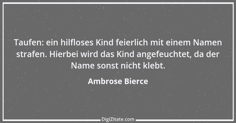 Zitat von Ambrose Bierce 132