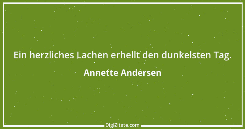 Zitat von Annette Andersen 3