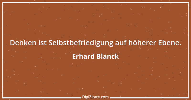 Zitat von Erhard Blanck 1457