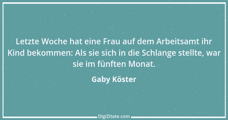 Zitat von Gaby Köster 1