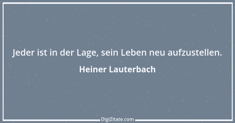 Zitat von Heiner Lauterbach 2