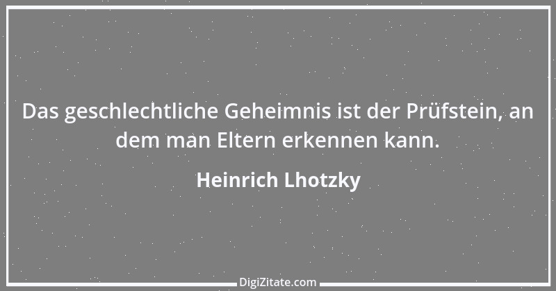 Zitat von Heinrich Lhotzky 67