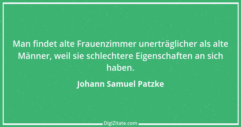 Zitat von Johann Samuel Patzke 1