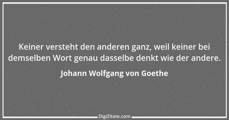 Zitat von Johann Wolfgang von Goethe 902