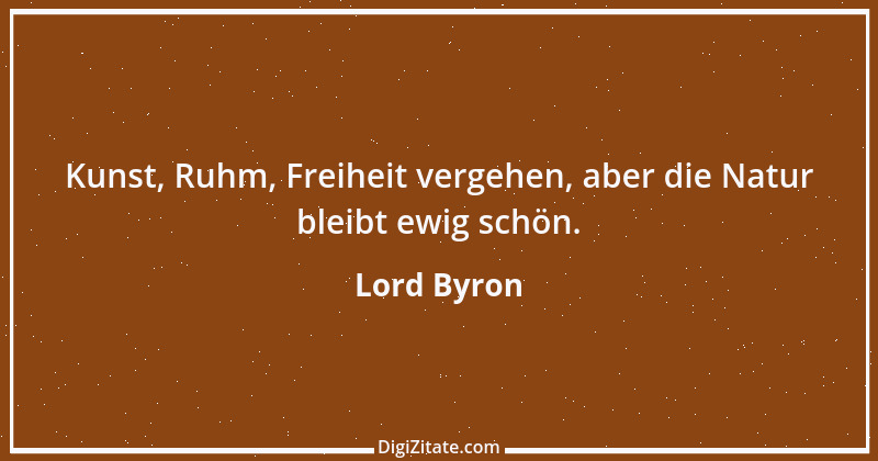 Zitat von Lord Byron 128