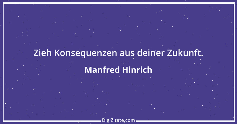 Zitat von Manfred Hinrich 2076