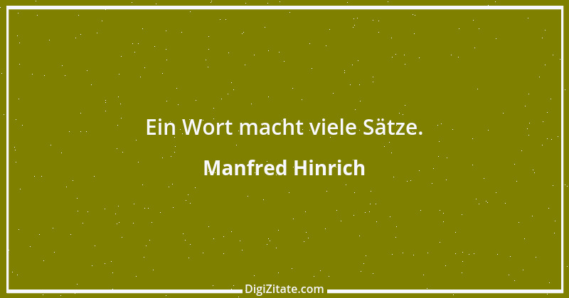 Zitat von Manfred Hinrich 3076