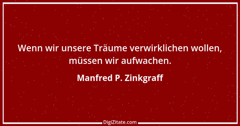 Zitat von Manfred P. Zinkgraff 9