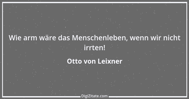 Zitat von Otto von Leixner 201