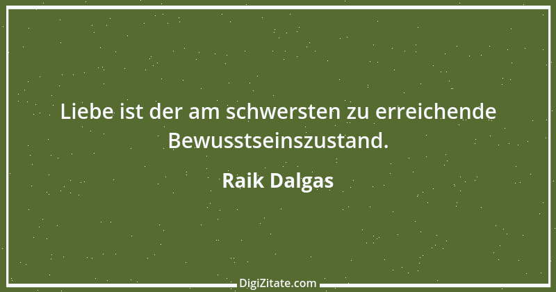 Zitat von Raik Dalgas 20