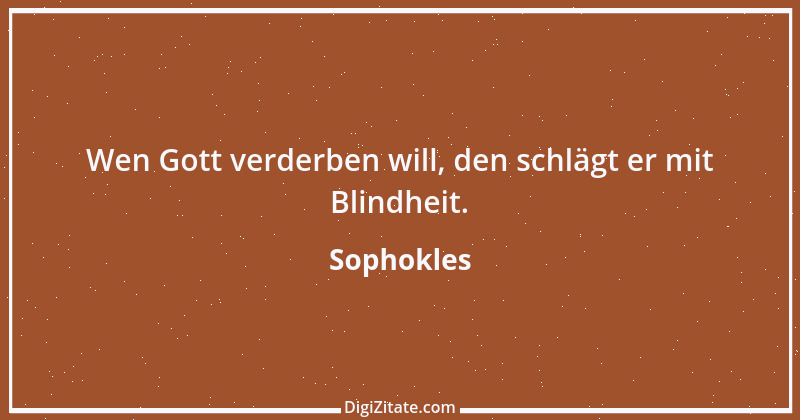 Zitat von Sophokles 174