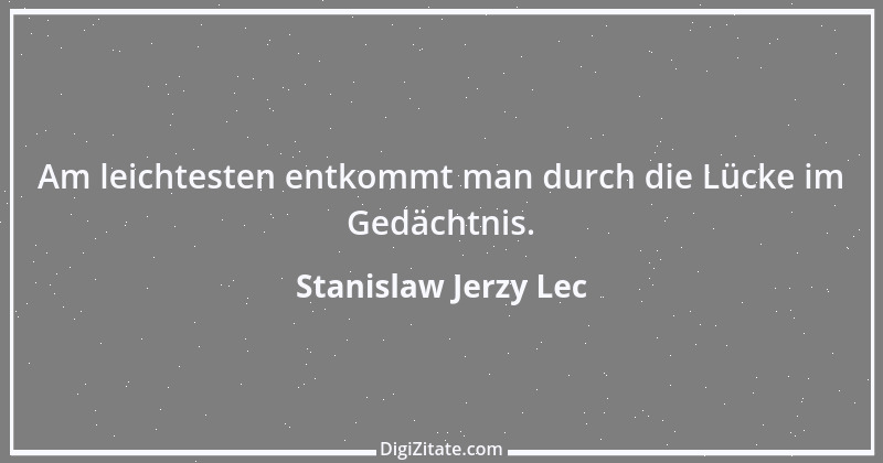 Zitat von Stanislaw Jerzy Lec 235