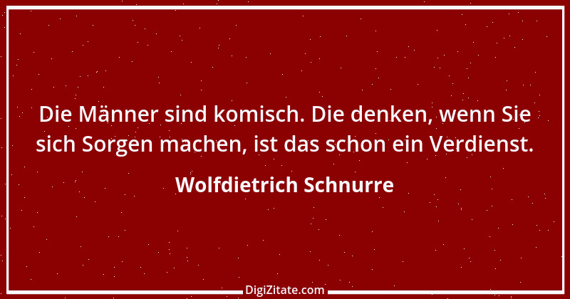 Zitat von Wolfdietrich Schnurre 3