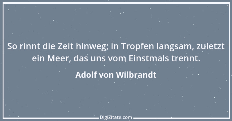 Zitat von Adolf von Wilbrandt 2