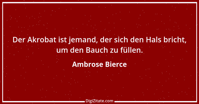 Zitat von Ambrose Bierce 133