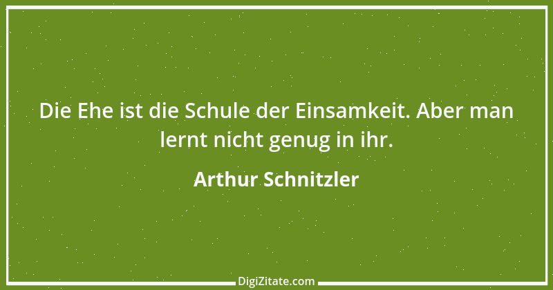 Zitat von Arthur Schnitzler 146