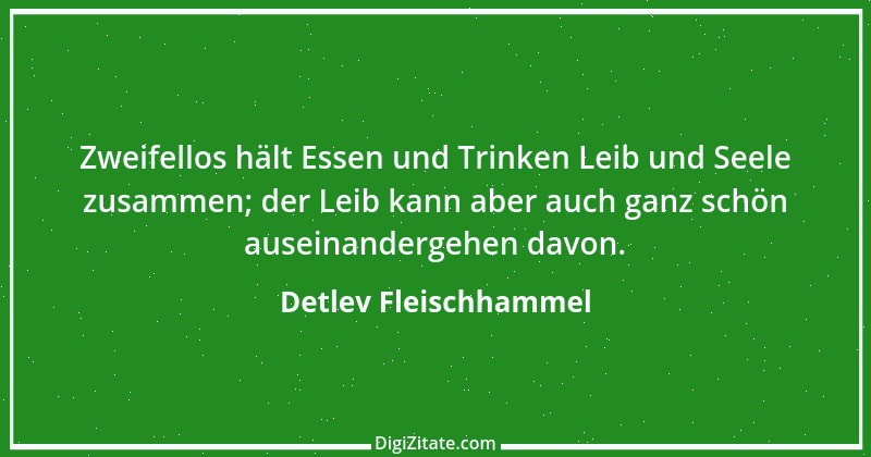 Zitat von Detlev Fleischhammel 44