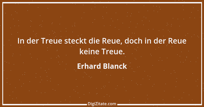 Zitat von Erhard Blanck 458