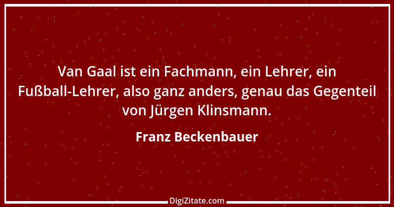 Zitat von Franz Beckenbauer 120