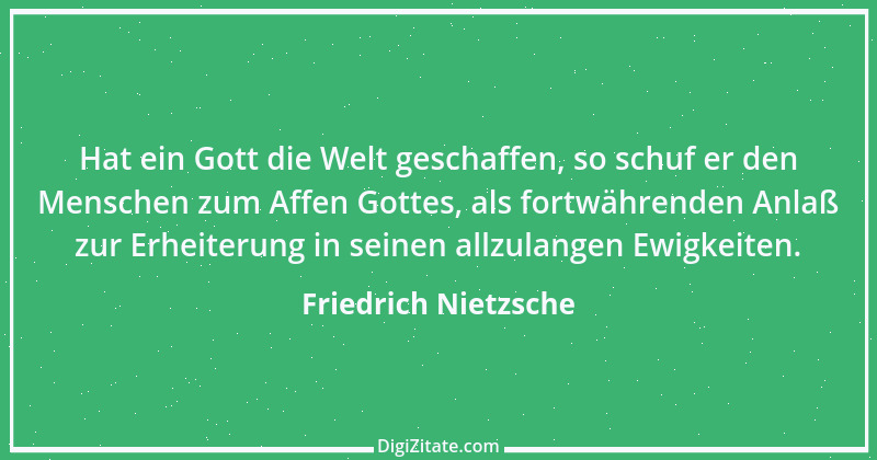 Zitat von Friedrich Nietzsche 840