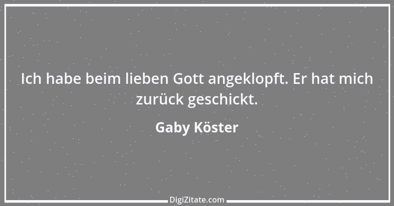 Zitat von Gaby Köster 2