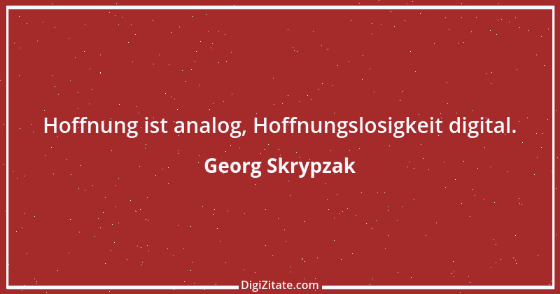 Zitat von Georg Skrypzak 37