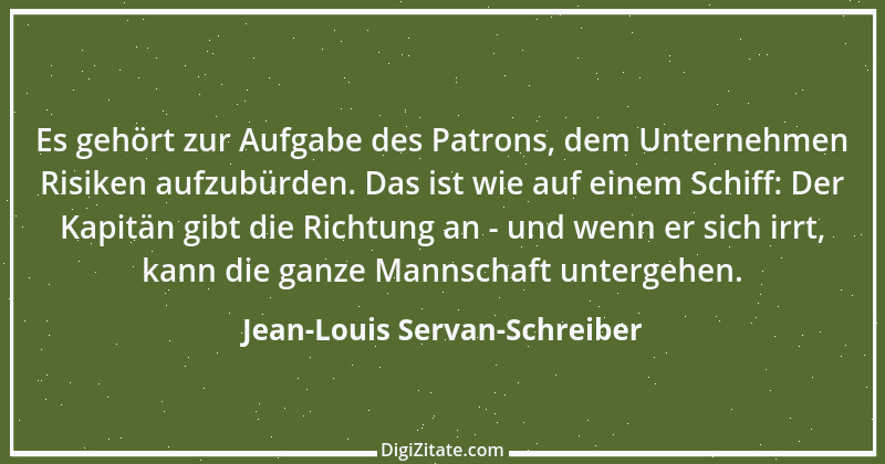 Zitat von Jean-Louis Servan-Schreiber 5