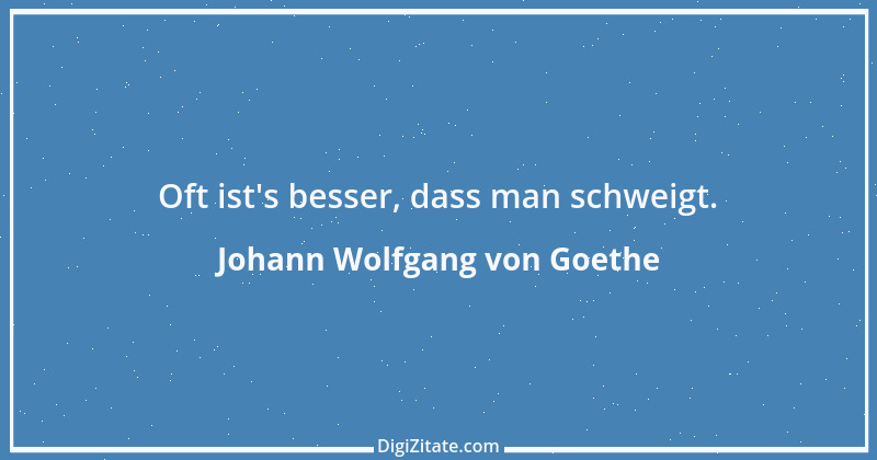 Zitat von Johann Wolfgang von Goethe 3903