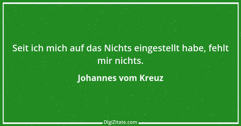 Zitat von Johannes vom Kreuz 27