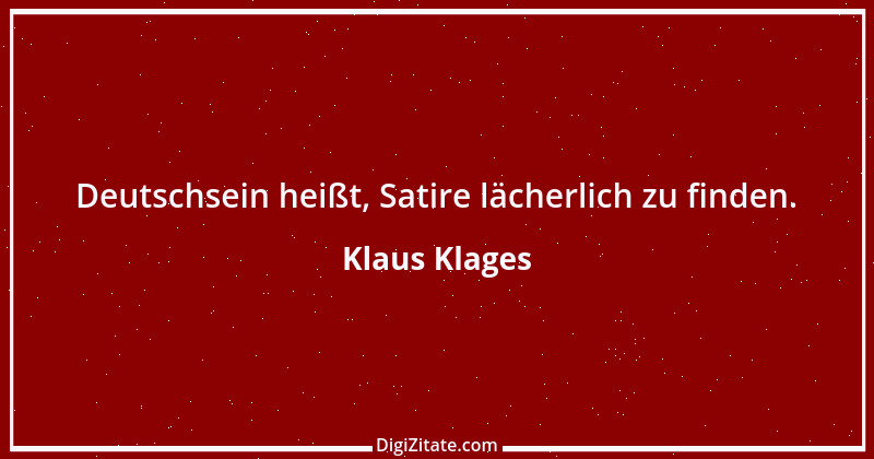 Zitat von Klaus Klages 155