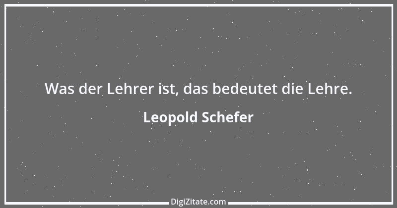 Zitat von Leopold Schefer 13