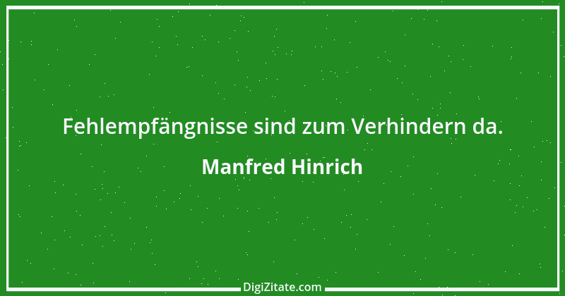 Zitat von Manfred Hinrich 77