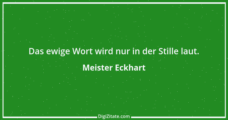 Zitat von Meister Eckhart 104