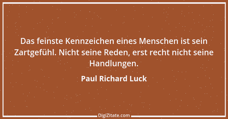 Zitat von Paul Richard Luck 142