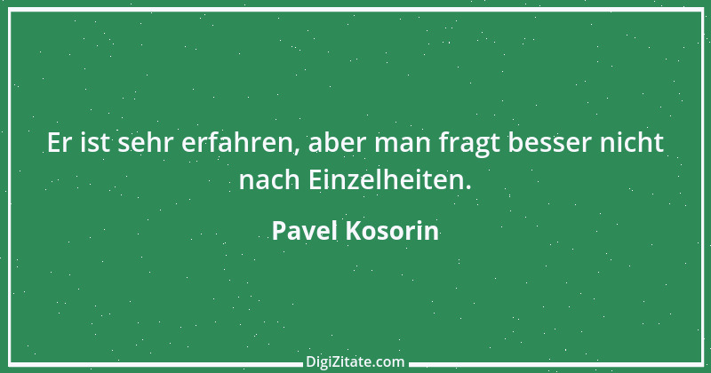 Zitat von Pavel Kosorin 286