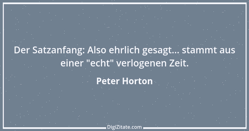 Zitat von Peter Horton 26