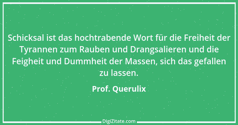 Zitat von Prof. Querulix 195