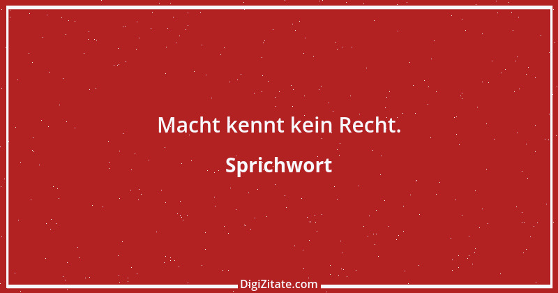 Zitat von Sprichwort 9895