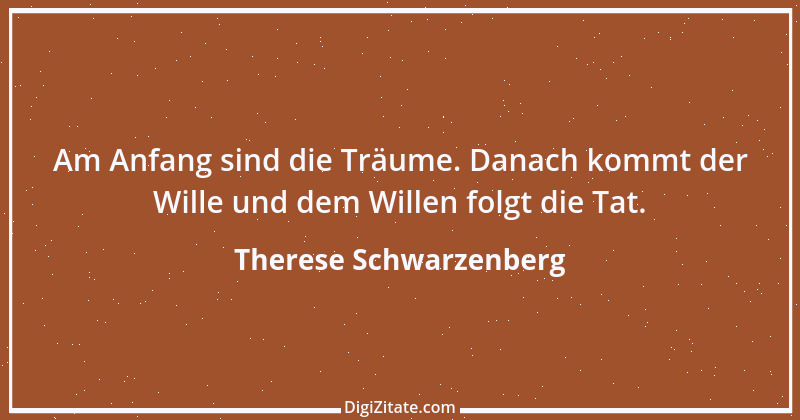 Zitat von Therese Schwarzenberg 1