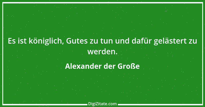 Zitat von Alexander der Große 8