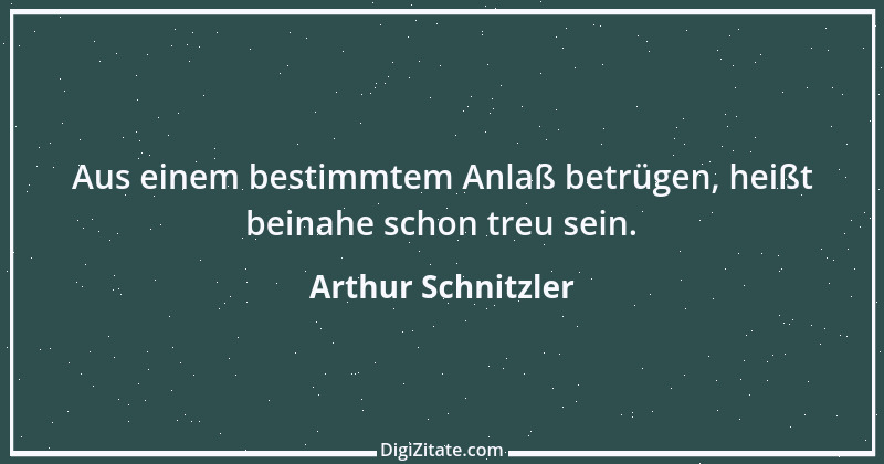 Zitat von Arthur Schnitzler 147