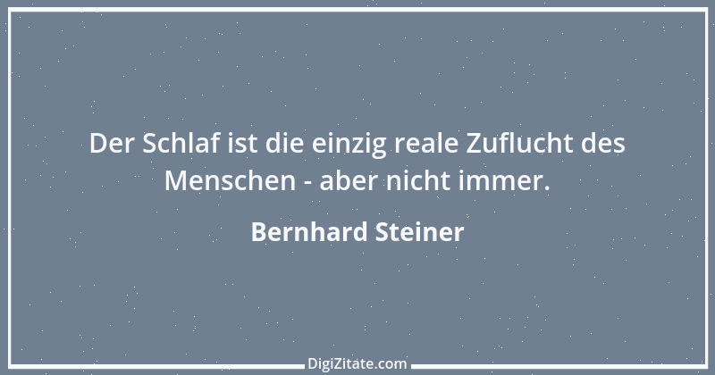 Zitat von Bernhard Steiner 98