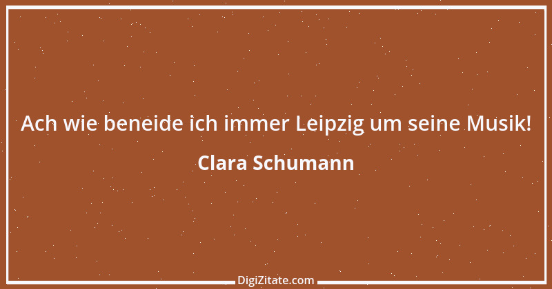 Zitat von Clara Schumann 8