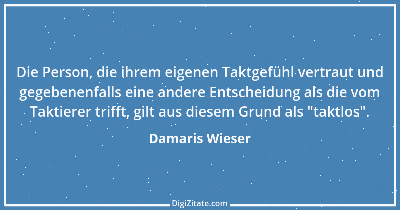 Zitat von Damaris Wieser 436